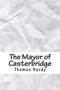 The Mayor of Casterbridge