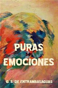 Puras Emociones: Lo Que Nadie Te Cuenta