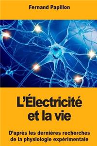 L'Électricité et la vie