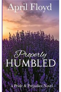 Properly Humbled