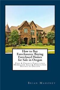 How to Buy Foreclosures