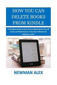 How You Can Delete Books From Kindle