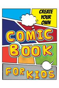 Create Your Own Comic Book For Kids