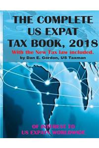 The Complete US Expat Tax Book, 2018