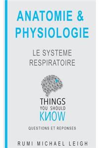 Anatomie et physiologie