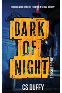 Dark of Night: Episode One