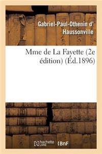 Mme de la Fayette 2e Édition