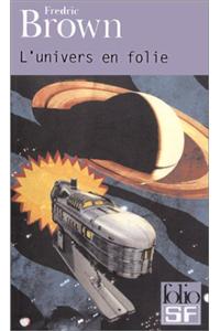 Univers En Folie