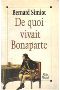de Quoi Vivait Bonaparte ?