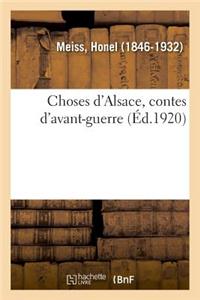 Choses d'Alsace, Contes d'Avant-Guerre