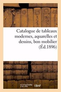 Catalogue de Tableaux Modernes, Aquarelles Et Dessins, Bon Mobilier