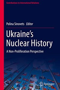 Ukraine’s Nuclear History