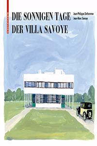 Die Sonnigen Tage Der Villa Savoye