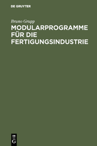 Modularprogramme für die Fertigungsindustrie