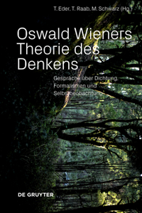 Oswald Wieners Theorie des Denkens