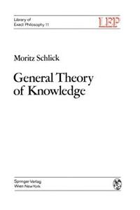 General Theory of Knowledge