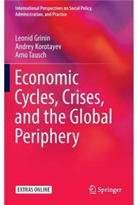 Economic Cycles, Crises, and the Global Periphery