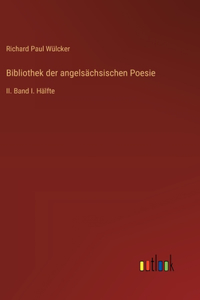 Bibliothek der angelsächsischen Poesie