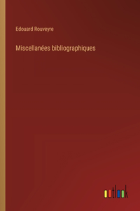 Miscellanées bibliographiques