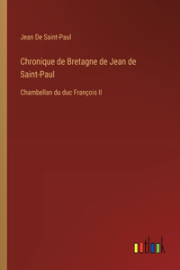 Chronique de Bretagne de Jean de Saint-Paul