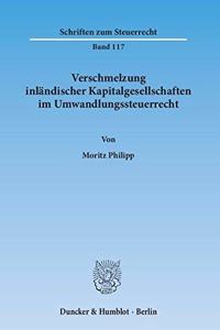 Verschmelzung Inlandischer Kapitalgesellschaften Im Umwandlungssteuerrecht