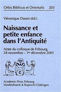 Naissance Et Petite Enfance Dans l'Antiquite