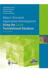 Object-Oriented Application Development Using the Caché Postrelational Database