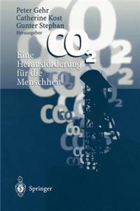 CO2 -- Eine Herausforderung Für Die Menschheit