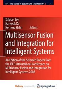 Multisensor Fusion and Integration for Intelligent Systems