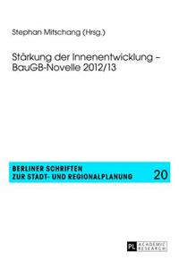 Staerkung Der Innenentwicklung - Baugb-Novelle 2012/13