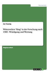 Wittenwilers Ring in der Forschung nach 1989 - Würdigung und Wertung