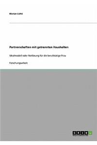 Partnerschaften mit getrennten Haushalten