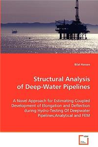 Structural Analysis of Deep-Water Pipelines