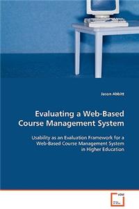 Evaluating a Web-Based Course Management System