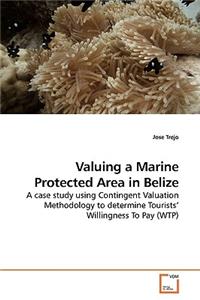 Valuing a Marine Protected Area in Belize