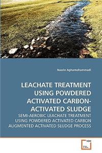 Leachate Treatment Using Powdered Activated Carbon- Activated Sludge