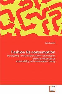 Fashion Re-consumption