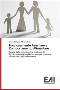 Funzionamento Familiare e Comportamento Alimentare