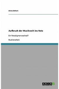 Aufbruch der Musikwelt ins Netz