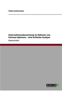 Unternehmensbewertung im Rahmen von Fairness Opinions - eine kritische Analyse