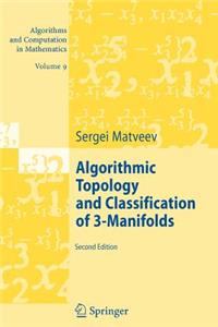 Algorithmic Topology and Classification of 3-Manifolds