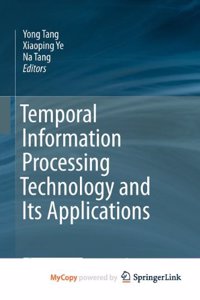 Temporal Information Processing Technology and Its Applications