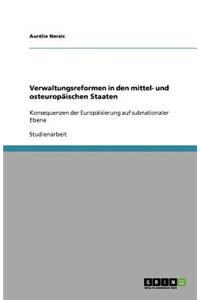 Verwaltungsreformen in den mittel- und osteuropäischen Staaten