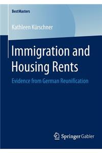 Immigration and Housing Rents