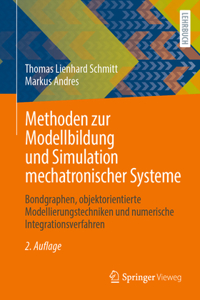 Methoden Zur Modellbildung Und Simulation Mechatronischer Systeme