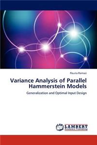 Variance Analysis of Parallel Hammerstein Models