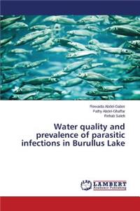 Water quality and prevalence of parasitic infections in Burullus Lake