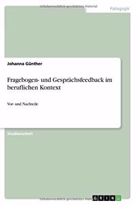 Fragebogen- und Gesprächsfeedback im beruflichen Kontext