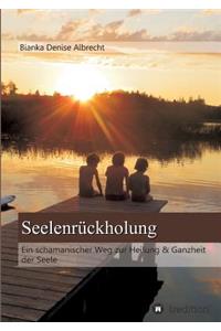 Seelenrückholung