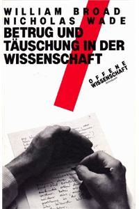 Betrug Und Tauschung in Der Wissenschaft